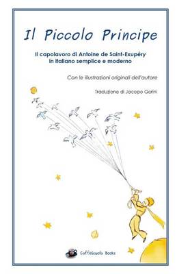 Book cover for Il Piccolo Principe in Italiano Semplice E Moderno