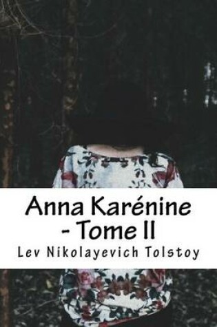 Cover of Anna Karénine - Tome II
