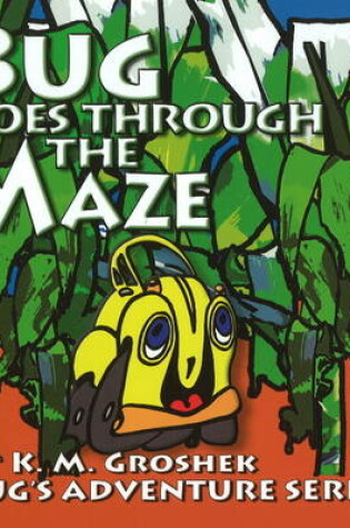 Cover of Bug Goes Through the Maze