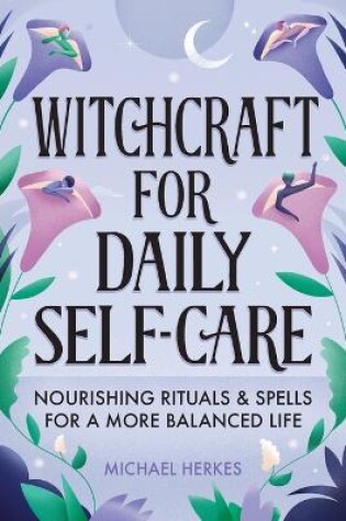 Cover of Witchcraft for Daily Self-Care
