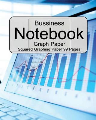 Book cover for Bussiness Notebook Graph Paper Notebook