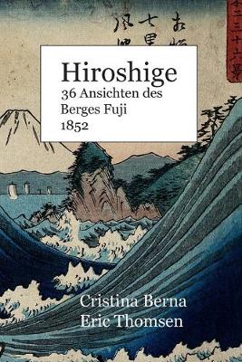 Book cover for Hiroshige 36 Ansichten des Berges Fuji 1852