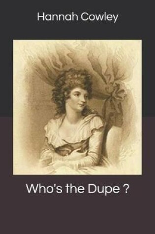 Cover of Who's the Dupe ?