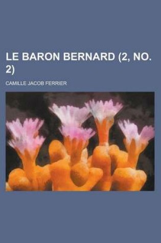 Cover of Le Baron Bernard (2, No. 2 )