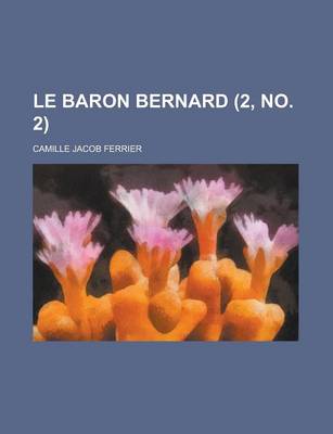 Book cover for Le Baron Bernard (2, No. 2 )