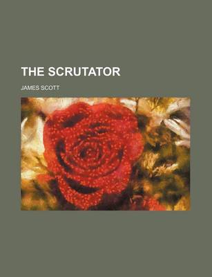 Book cover for The Scrutator