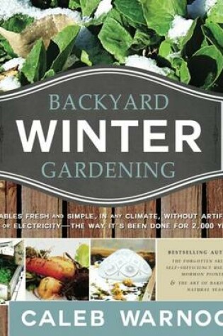 Cover of Backyard Winter Gardening