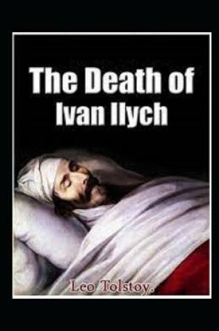Cover of The Death of Ivan Ilych by Leo Tolstoy illustrated edition