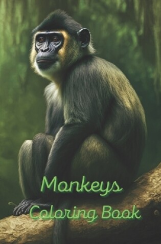 Cover of Monkeys Coloring Book