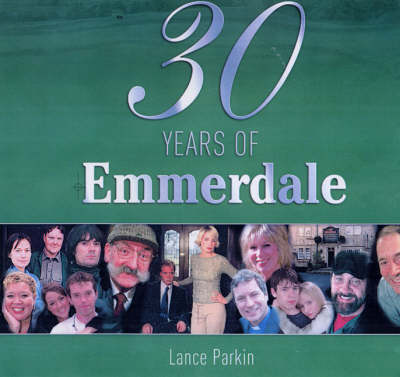 Book cover for 30 Years of "Emmerdale"