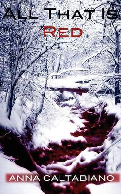 Book cover for All That Is Red