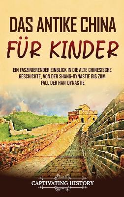 Book cover for Das antike China f�r Kinder
