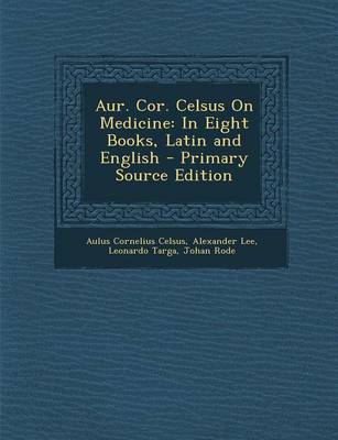 Book cover for Aur. Cor. Celsus on Medicine