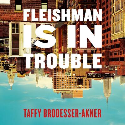 Book cover for Fleishman Is in Trouble
