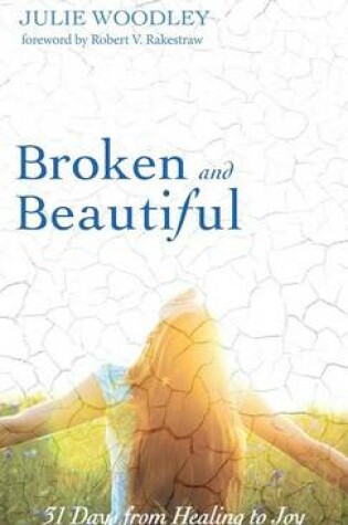 Cover of Broken and Beautiful