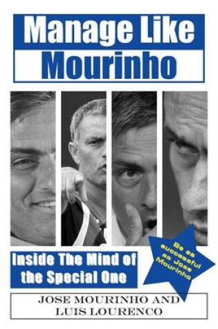 Cover of Manage Like Mourinho