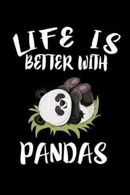 Book cover for Life Is Better With Pandas