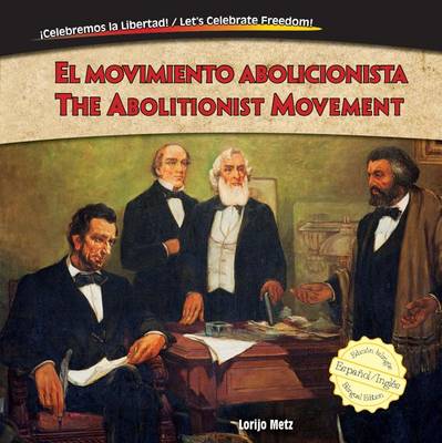 Cover of El Movimiento Abolicionista/The Abolitionist Movement