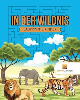 Book cover for In Der Wildnis