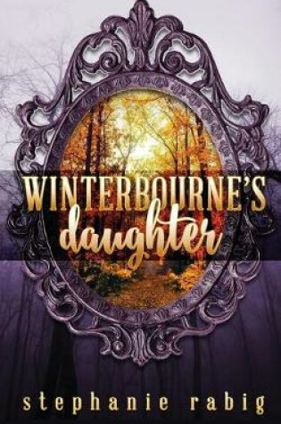 Cover of Winterbourne's Daughter