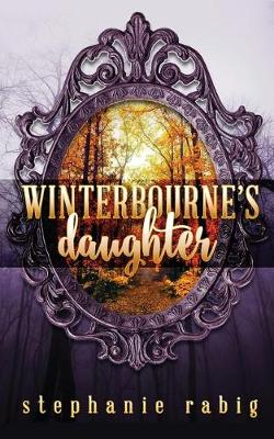 Book cover for Winterbourne's Daughter