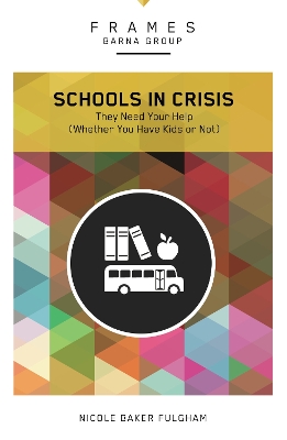 Book cover for Schools in Crisis, Paperback (Frames Series)