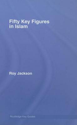 Book cover for Fifty Key Figures in Islam