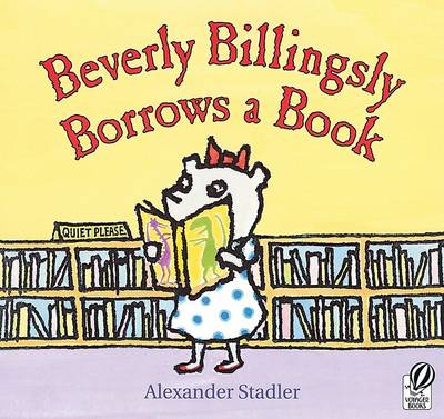 Book cover for Beverly Billingsly Borrows a Book