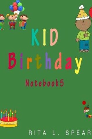 Cover of KID Birthday Notebook5