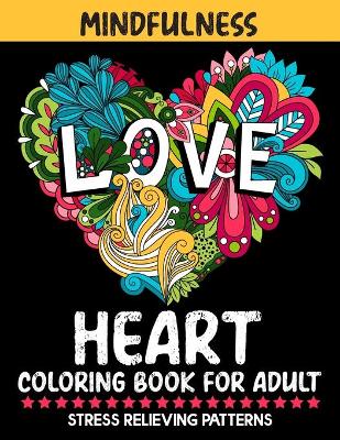 Book cover for Mindfulness Love Heart Coloring Book