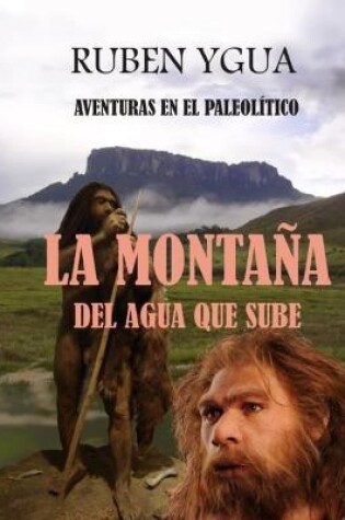 Cover of La Montana del Agua Que Sube