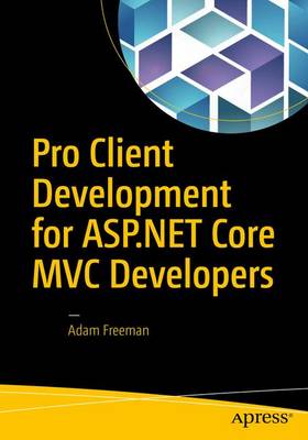 Book cover for Pro Client Development for ASP.NET Core MVC Developers