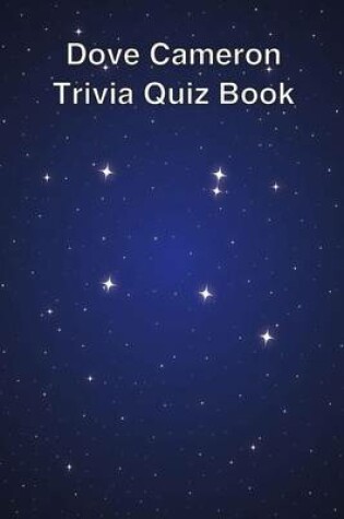 Cover of Dove Cameron Trivia Quiz Book
