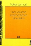 Book cover for Die Evolution Erzieherischen Handelns