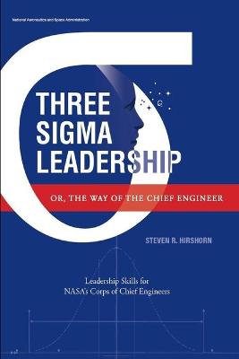 Book cover for Three Sigma Leadership - Or, the Way of the Chief Engineer