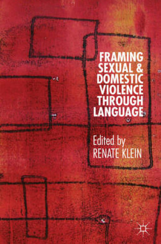 Cover of Framing Sexual and Domestic Violence through Language