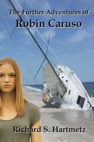 Cover of The Further Adventures of Robin Caruso