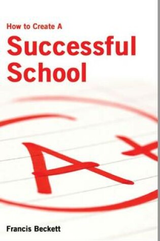 Cover of How to Create a Successful School