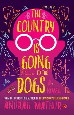 Book cover for The Country is Going to the Dogs