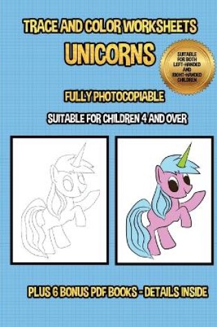 Cover of Trace and color worksheets (Unicorns)