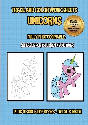 Book cover for Trace and color worksheets (Unicorns)