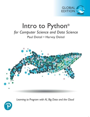Book cover for Intro to Python for Computer Science and Data Science: Learning to Program with AI, Big Data and The Cloud, eBook, Global Edition