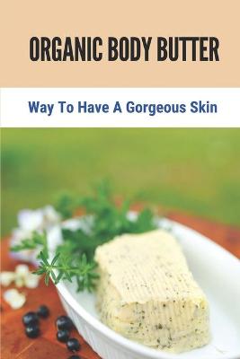 Book cover for Organic Body Butter