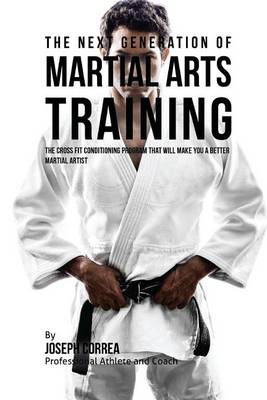 Book cover for The Next Generation of Martial Arts Training