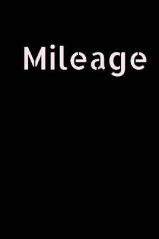 Cover of Mileage