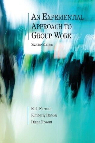 Cover of An Experiential Approach to Group Work, Second Edition