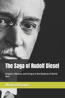 Book cover for The Saga of Rudolf Diesel