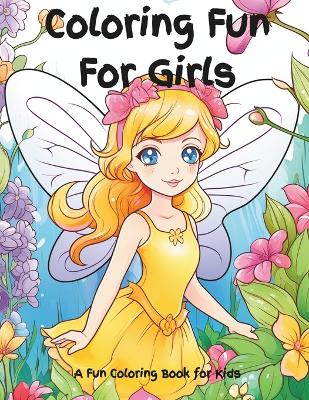 Book cover for Coloring Fun For Girls