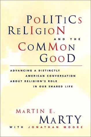 Book cover for Politics, Religion and the Common Good