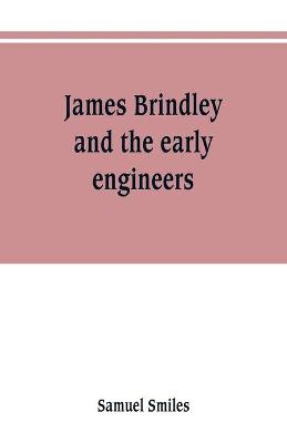 Book cover for James Brindley and the early engineers